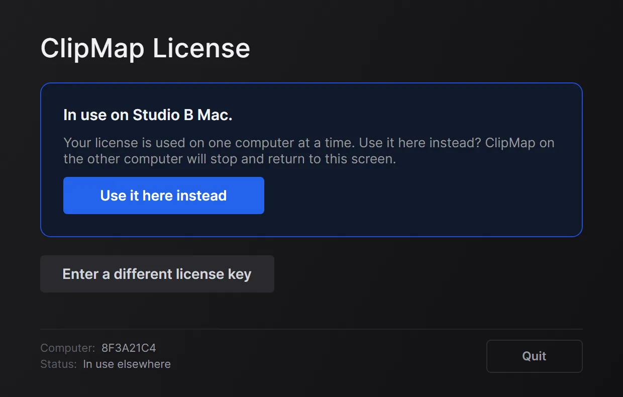 The ClipMap License screen saying In use on Studio B Mac, with a Use it here instead button.